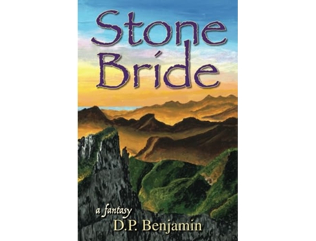 Livro Stone Bride A Fantasy de Donald Paul Benjamin (Inglês)