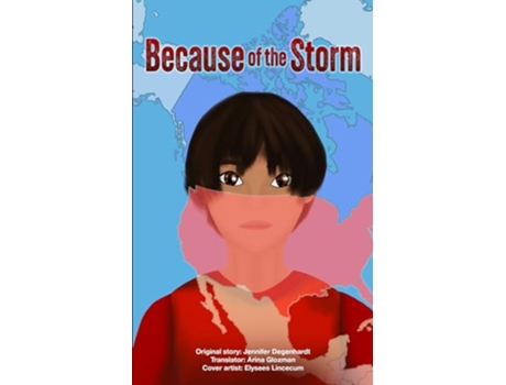 Livro Because of the Storm de Jennifer Degenhardt (Inglês)