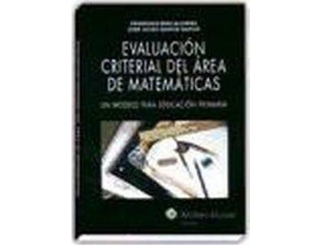 Livro Evaluación criterial del área de matemáticas : un modelo para Educación Primaria de Francisco DíAz AlcaráZ, José JuliáN GarcíA GarcíA (Espanhol)