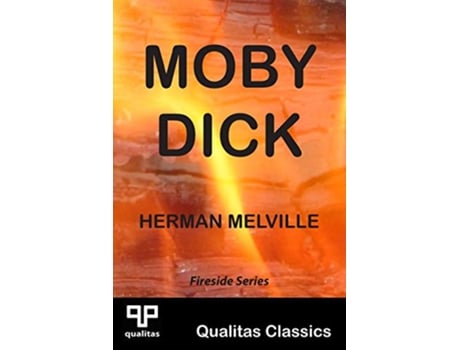 Livro Moby Dick Qualitas Classics Qualitas Classics Fireside Series de Herman Melville (Inglês)