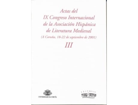 Livro Vol IiiActas Del Ix Congreso Internacional De La Asociació de Pampín Mercedes (Espanhol)