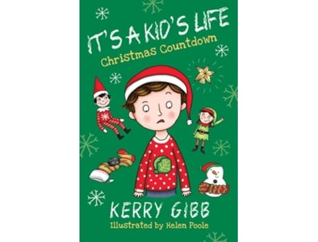 Livro Its A Kids Life - Christmas Countdown de Kerry Gibb (Inglês)