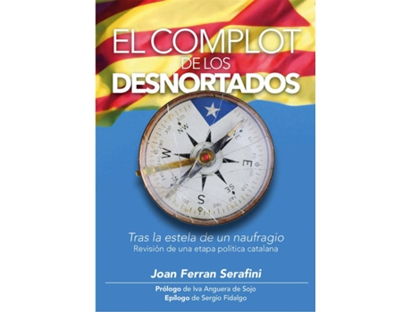 Livro El Complot De Los Desnortados de Joan Ferran Serafini (Espanhol)