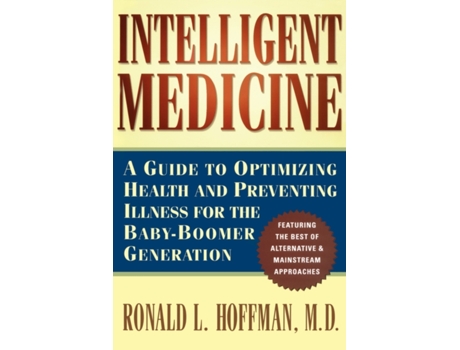 Livro Intelligent Medicine : A Guide to Optimizing Health and Preventing Illness for the Baby-Boomer Generation Ronald L. Hoffman (Inglês)