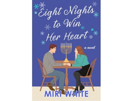 Livro Eight Nights to Win Her Heart de Miri White (Inglês - Capa Dura)