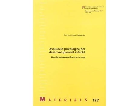 Livro Avaluacio Psicologica Del Desenvolupament Infantil Des Del Naixe Ment Fins Als Sis Anys de Costas I Moragas, Carme (Espanhol)