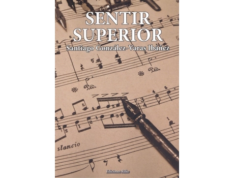 Livro Sentir Superior de Santiago González-Varas Ibañez (Espanhol)