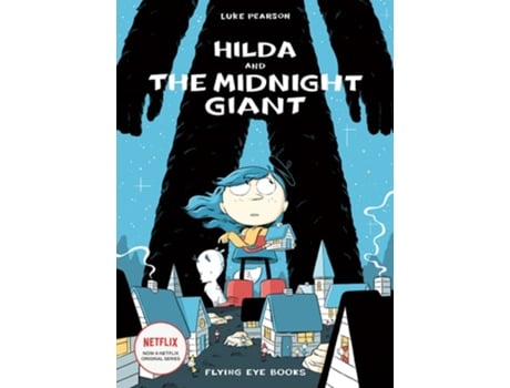 Livro Hilda and the Midnight Giant de Luke Pearson (Inglês)