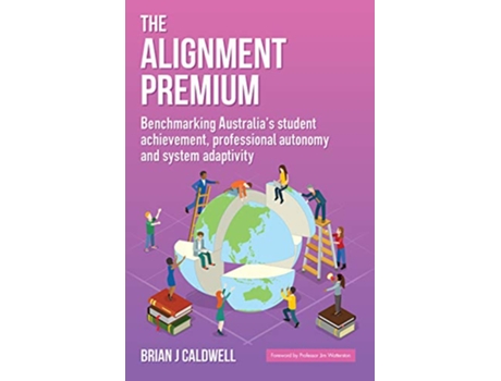 Livro Alignment Premium de Brian J Caldwell (Inglês)