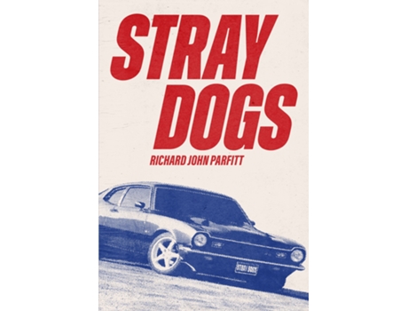 Livro STRAY DOGS de Richard John Parfitt (Inglês)