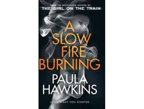 Livro A Slow Fire Burning de Paula Hawkins (Inglês)