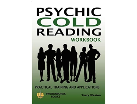 Livro Psychic Cold Reading Workbook Practical Training and Applications de Dr Terry Weston (Inglês)