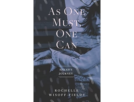 Livro As One Must, One Can de Rochelle Wisoff-Fields (Inglês)