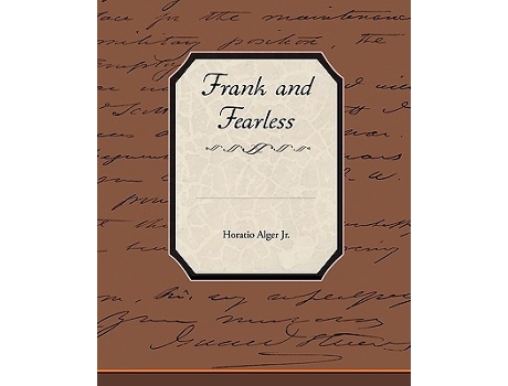 Livro Frank and Fearless de Horatio Jr Alger (Inglês)