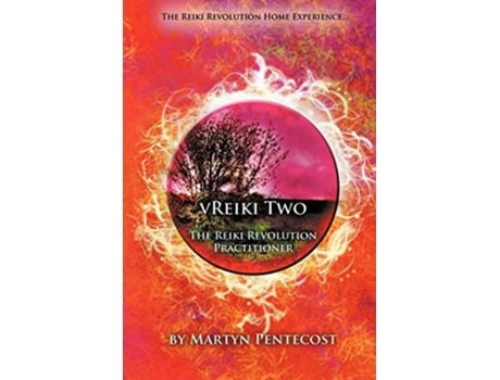 Livro Vreiki Two The Reiki Revolution Practitioner de Martyn Pentecost (Inglês)