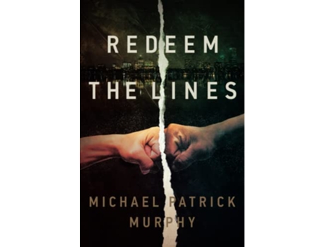 Livro Redeem the Lines de Michael Patrick Murphy (Inglês)