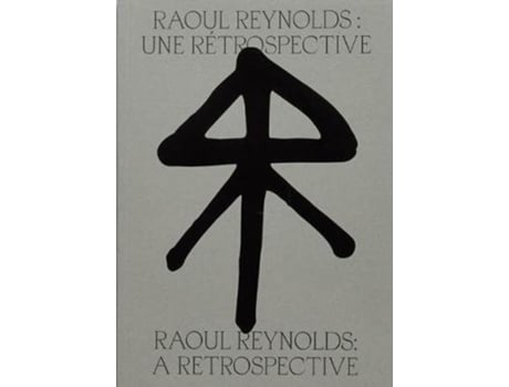 Livro Raoul Reynolds a retrospective de Guruceaga Amandine (Inglês)