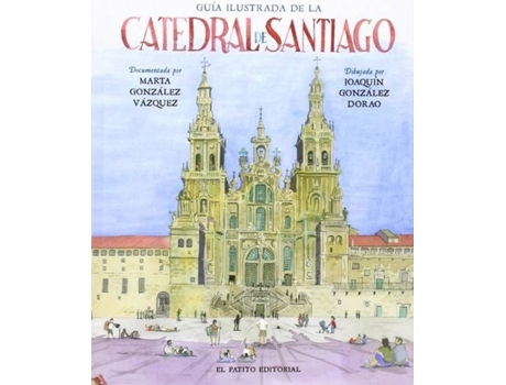 Livro Guía Ilustrada De La Catedral De Santiago de Marta González (Espanhol)