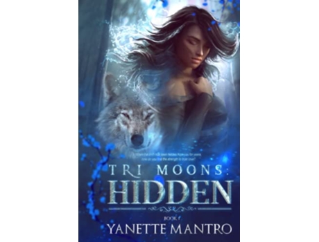 Livro Tri Moons Hidden de Yanette Mantro (Inglês)