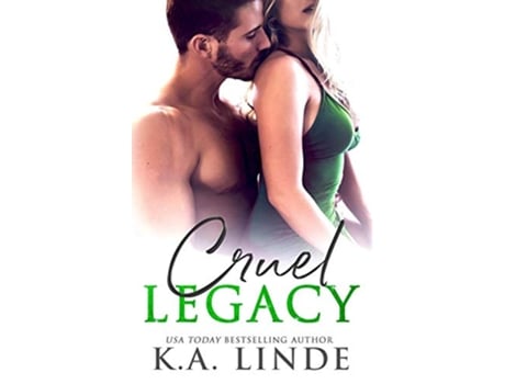 Livro Cruel Legacy de Ka Linde (Inglês)