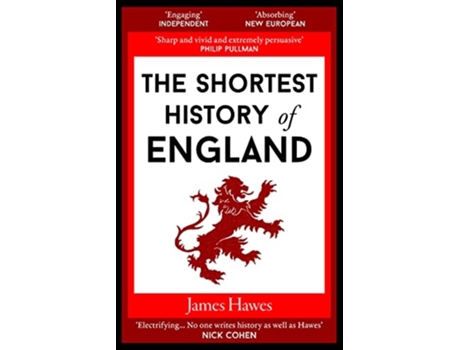 Livro the shortest history of england de james hawes (inglês)