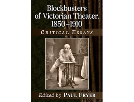 Livro Blockbusters of Victorian Theater, 18501910 de Paul Fryer (Inglês)