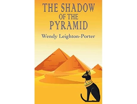 Livro The Shadow of the Pyramid 4 Shadows of the Past de Wendy LeightonPorter (Inglês)