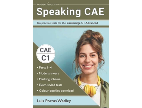 Livro Speaking CAE Ten practice tests for the Cambridge C1 Advanced de Luis Porras Wadley (Inglês)