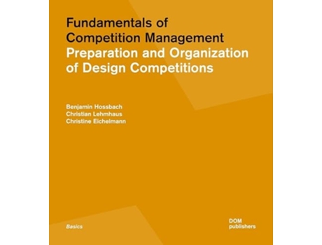 Livro Fundamentals of Competition Management de Benjamin Hossbach e Christian Lehmhaus (Inglês - Capa Dura)